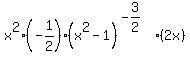 x%5E2%28-1%2F2%29%28x%5E2-1%29%5E%28-3%2F2%29%282x%29