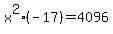 x%5E2%28-17%29=4096