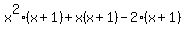 x%5E2%28x%2B1%29%2Bx%28x%2B1%29-2%28x%2B1%29