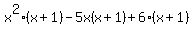 x%5E2%28x%2B1%29-5x%28x%2B1%29%2B6%28x%2B1%29