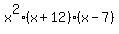 x%5E2%28x%2B12%29%28x-7%29