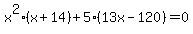 x%5E2%28x%2B14%29%2B5%2813x-120%29=0