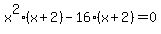x%5E2%28x%2B2%29-16%28x%2B2%29=0
