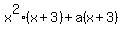 x%5E2%28x%2B3%29%2Ba%28x%2B3%29