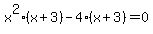 x%5E2%28x%2B3%29-4%28x%2B3%29=0