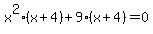 x%5E2%28x%2B4%29%2B9%28x%2B4%29=0