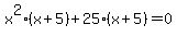 x%5E2%28x%2B5%29%2B25%28x%2B5%29=0