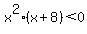 x%5E2%28x%2B8%29%3C0