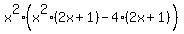 x%5E2%28x%5E2%282x+%2B+1%29+-+4%282x+%2B+1%29%29