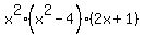 x%5E2%28x%5E2+-+4%29%282x+%2B+1%29