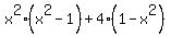 x%5E2%28x%5E2-1%29%2B4%281-x%5E2%29