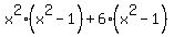 x%5E2%28x%5E2-1%29%2B6%28x%5E2-1%29