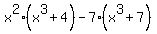 x%5E2%28x%5E3%2B4%29-7%28x%5E3%2B7%29