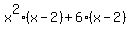 x%5E2%28x+-+2%29+%2B+6%28x+-+2%29