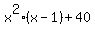 x%5E2%28x+-1%29+%2B+40