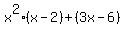x%5E2%28x-2%29%2B%283x-6%29