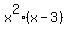 x%5E2%28x-3%29