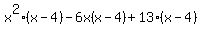 x%5E2%28x-4%29-6x%28x-4%29%2B13%28x-4%29