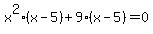 x%5E2%28x-5%29%2B9%28x-5%29=0