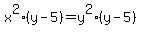 x%5E2%28y-5%29=y%5E2%28y-5%29