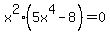 x%5E2%2A%285x%5E4+-+8%29+=+0