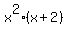 x%5E2%2A%28x%2B2%29