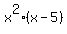 x%5E2%2A%28x-5%29