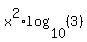 x%5E2%2Alog%2810%2C%283%29%29
