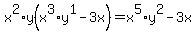 x%5E2%2Ay%28x%5E3%2Ay%5E1-3x%29=x%5E5%2Ay%5E2-3x