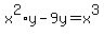 x%5E2%2Ay+-+9y+=+x%5E3