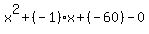 x%5E2%2B%28-1%29x%2B%28-60%29-0
