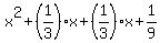 x%5E2%2B%281%2F3%29x%2B%281%2F3%29x%2B1%2F9