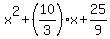 x%5E2%2B%2810%2F3%29x%2B25%2F9