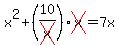 x%5E2%2B%2810%2Fcross%28x%29%29cross%28x%29=7x
