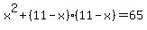 x%5E2%2B%2811-x%29%2811-x%29=65