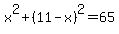 x%5E2%2B%2811-x%29%5E2=65