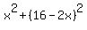 x%5E2%2B%2816-2x%29%5E2