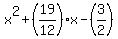 x%5E2%2B%2819%2F12%29x-%283%2F2%29
