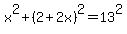 x%5E2%2B%282%2B2x%29%5E2=13%5E2