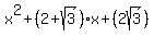 x%5E2%2B%282%2Bsqrt%283%29%29x%2B%282sqrt%283%29%29