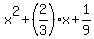 x%5E2%2B%282%2F3%29x%2B1%2F9