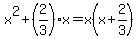 x%5E2%2B%282%2F3%29x=x%28x%2B2%2F3%29