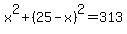 x%5E2%2B%2825-x%29%5E2=313