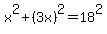 x%5E2%2B%283x%29%5E2=18%5E2