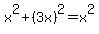 x%5E2%2B%283x%29%5E2=x%5E2