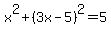 x%5E2%2B%283x-5%29%5E2=5