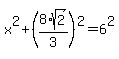 x%5E2%2B%288%2Asqrt%282%29%2F3%29%5E2+=+6%5E2