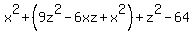 x%5E2%2B%289z%5E2-6xz%2Bx%5E2%29%2Bz%5E2-64