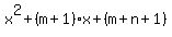 x%5E2%2B%28m%2B1%29x%2B%28m%2Bn%2B1%29