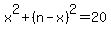 x%5E2%2B%28n-x%29%5E2=20